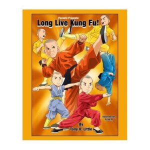 Long Live Kung Fu By Tony O Little (Paperback)